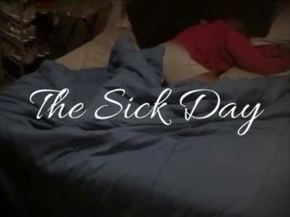 My ak kakamyň aýaly: the sick day